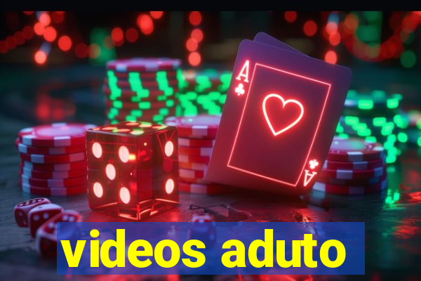 videos aduto